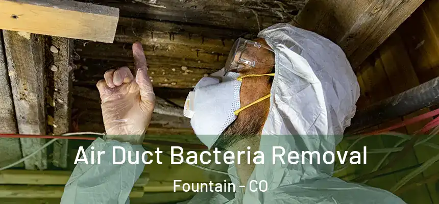 Air Duct Bacteria Removal Fountain - CO