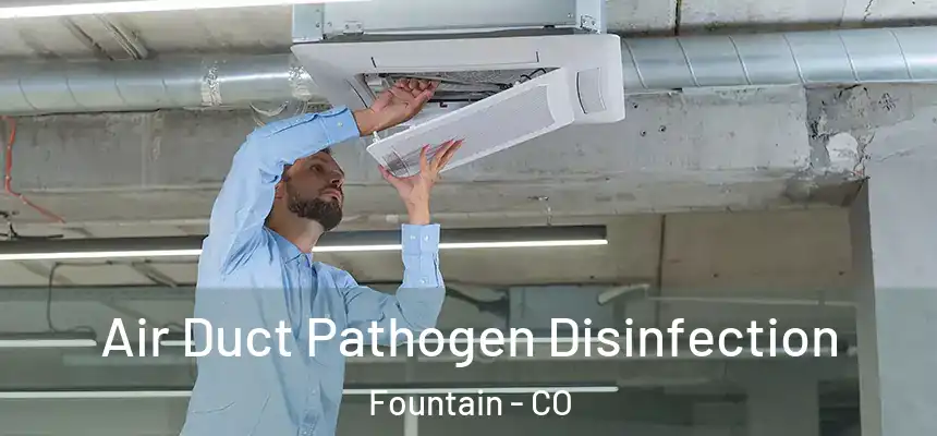  Air Duct Pathogen Disinfection Fountain - CO