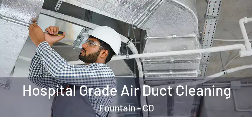  Hospital Grade Air Duct Cleaning Fountain - CO